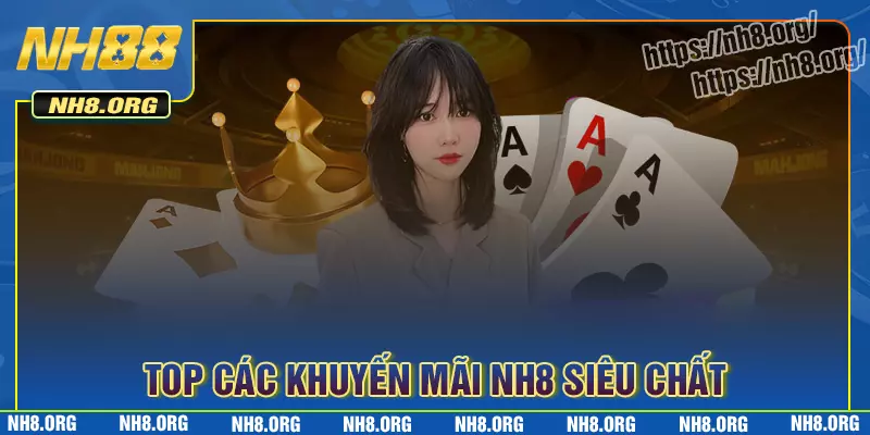 Tổng hợp các event tặng thưởng cực khủng tại nh8 Tổng hợp các event tặng thưởng cực khủng tại nh8